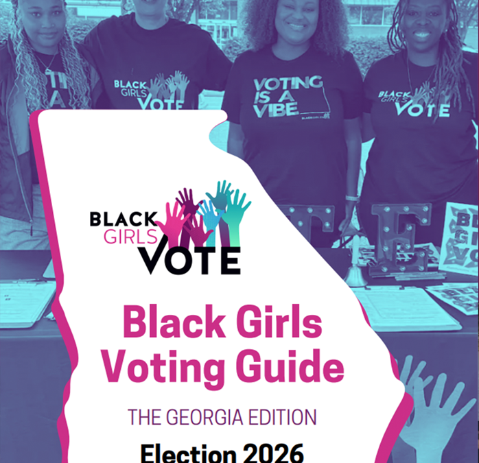 Black Girls Vote Georgia Voting Guide 2026